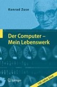 Cover-Bild zum Titel 'Der Computer - Mein Lebenswerk' von 'Konrad Zuse'