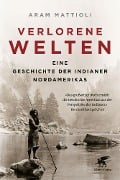 Cover-Bild zum Titel 'Verlorene Welten' von 'Aram Mattioli'