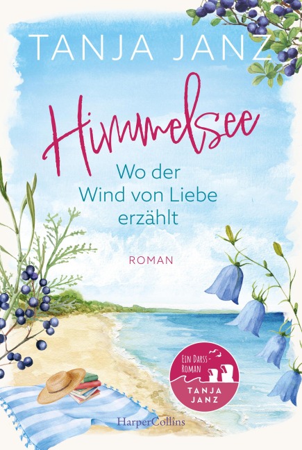 Himmelsee - Wo der Wind von Liebe erzählt (Himmelsee 2) - Tanja Janz