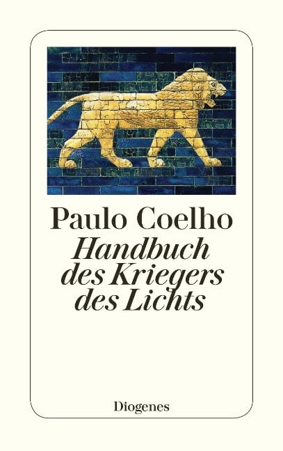 Handbuch des Kriegers des Lichts - Paulo Coelho