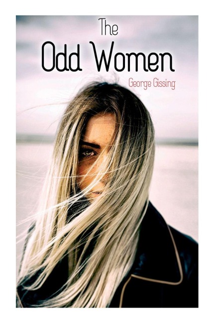 The Odd Women - George Gissing