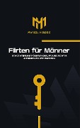 Cover-Bild zum Titel 'Flirten für Männer' von 'Marcel Herzog'
