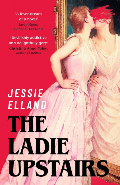 The Ladie Upstairs - Jessie Elland