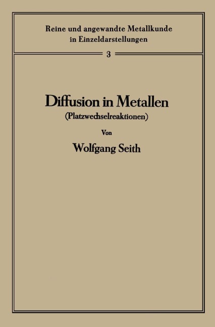 Diffusion in Metallen - Wolfgang Seith