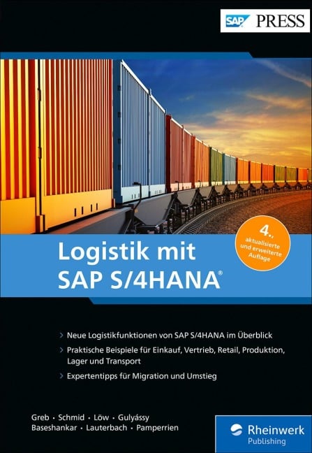 Logistik mit SAP S/4HANA - Alexander Greb, Stephan Schmid, Isabella Löw, Ferenc Gulyássy, Bernd Lauterbach