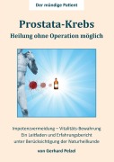 Cover-Bild zum Titel 'Prostata-Krebs - Heilung ohne Operation möglich' von 'Gerhard Pelzel'