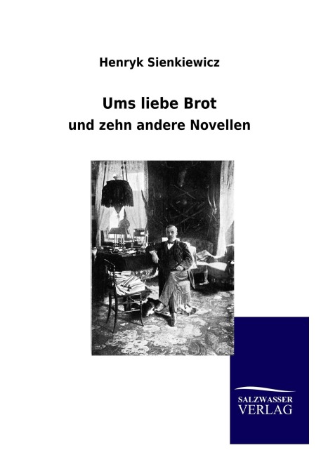 Ums liebe Brot - Henryk Sienkiewicz