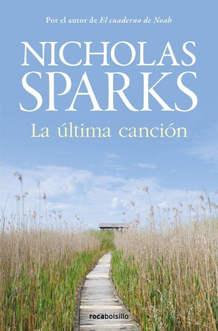 La Última Canción / The Last Song - Nicholas Sparks