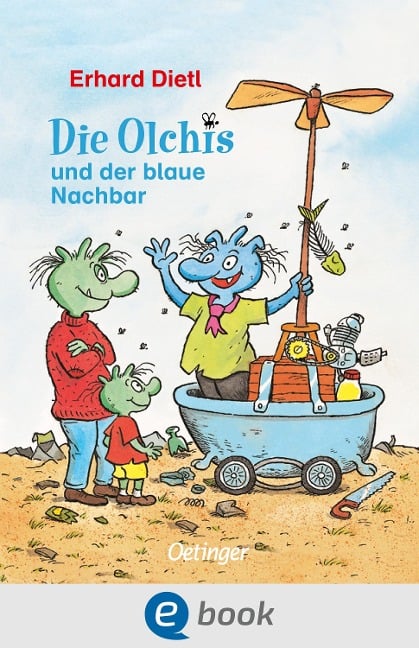 Die Olchis und der blaue Nachbar - Erhard Dietl