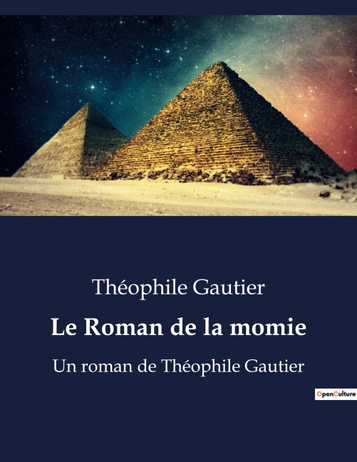 Le Roman de la momie - Théophile Gautier