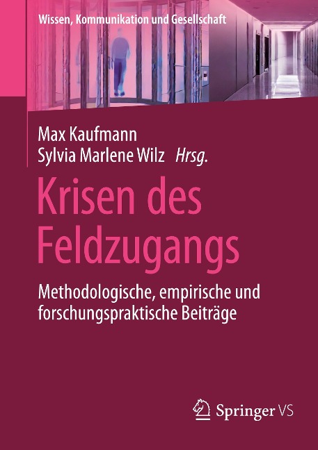 Krisen des Feldzugangs - 