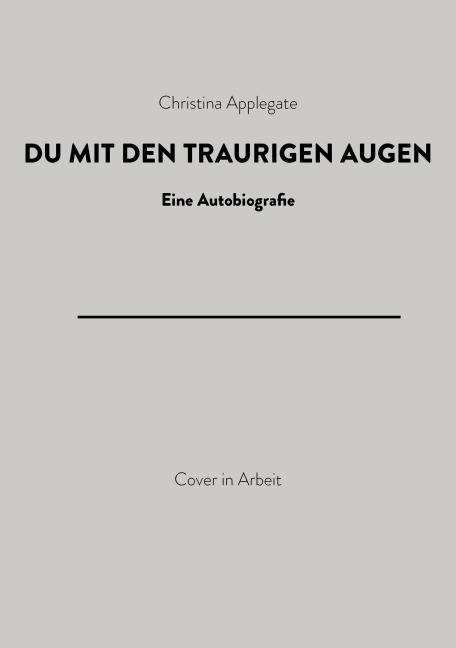 Du, mit den traurigen Augen - Christina Applegate
