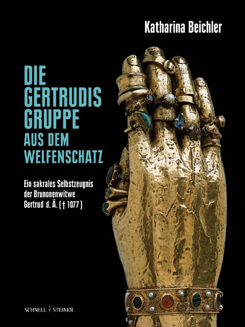 Die Gertrudisgruppe aus dem Welfenschatz - Katharina Beichler