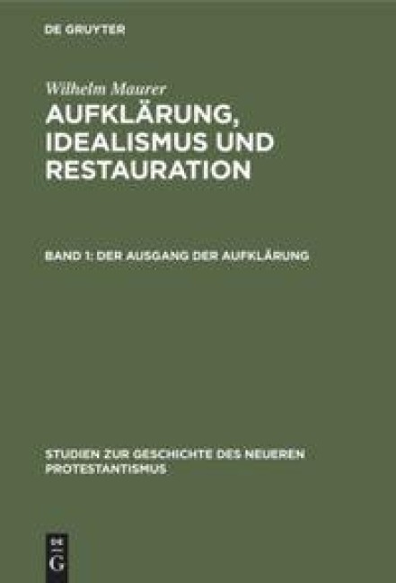 Der Ausgang der Aufklärung - Wilhelm Maurer