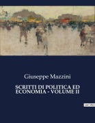 Cover-Bild zum Titel 'SCRITTI DI POLITICA ED ECONOMIA - VOLUME II' von 'Giuseppe Mazzini'
