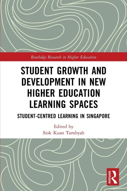 Student Growth and Development in New Higher Education Learning Spaces - 