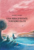 Cover-Bild zum Titel 'Una sera d'estate tornerò da te' von 'Davide Cabassa'