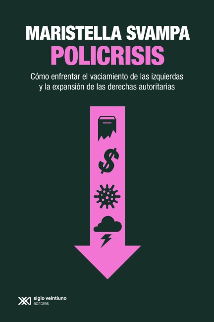 Policrisis - Maristella Svampa