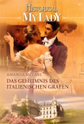 Cover-Bild zum Titel 'Das Geheimnis des italienische Grafen' von 'Amanda Mccabe'