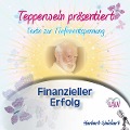 Cover-Bild zum Titel 'Tepperwein präsentiert: Finanzieller Erfolg (Texte zur Tiefenentspannung)' von ''