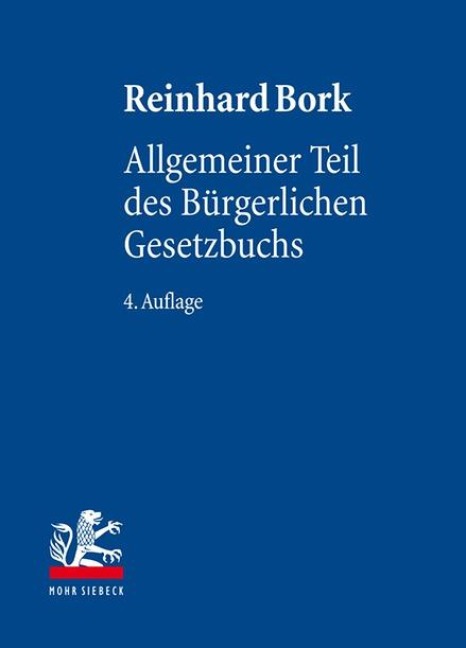 Allgemeiner Teil des Bürgerlichen Gesetzbuchs - Reinhard Bork
