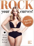 Rock your Curves! - Angelina Kirsch