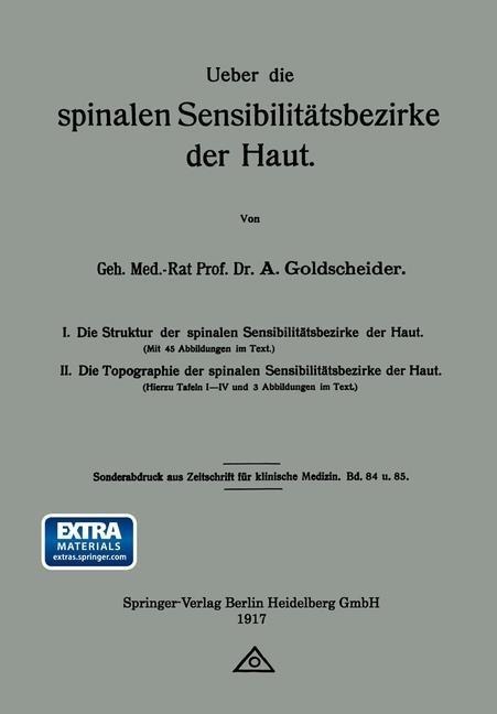 Ueber die spinalen Sensibilitätsbezirke der Haut - Alfred Goldscheider