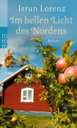 Cover-Bild zum Titel 'Im hellen Licht des Nordens' von 'Isrun Lorenz'