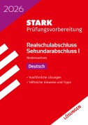 Cover-Bild zum Titel 'STARK Lösungen zu Deutsch - Realschulabschluss 2026 Niedersachsen - Prüfungsvorbereitung' von ''