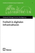Cover-Bild zum Titel 'Freiheit in digitalen Infrastrukturen' von ''