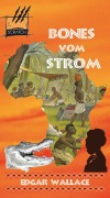Cover-Bild zum Titel 'Bones vom Großen Fluss' von 'Edgar Wallace'
