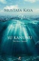 Su Kanunu - Mustafa Kaya
