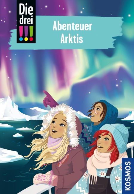 Die drei !!!, 121, Abenteuer Arktis (drei Ausrufezeichen) - Kirsten Vogel
