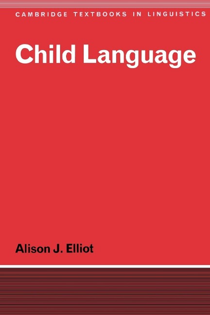 Child Language - Alison J. Elliot