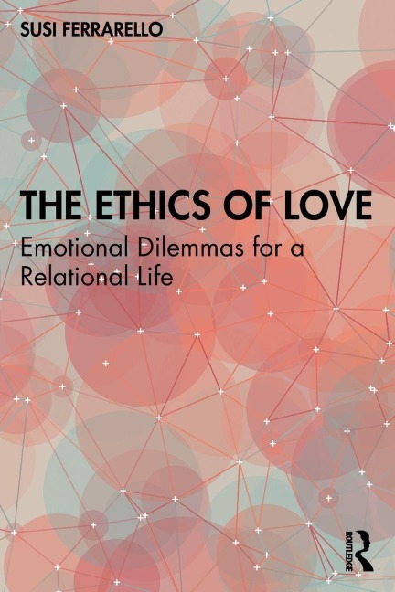 The Ethics of Love - Susi Ferrarello