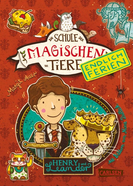 Die Schule der magischen Tiere - Endlich Ferien 3: Henry und Leander - Margit Auer