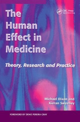 The Human Effect in Medicine - Michael Dixon