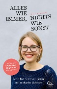 Cover-Bild zum Titel 'Alles wie immer, nichts wie sonst' von 'Julia Hubinger'
