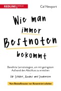 Cover-Bild zum Titel 'Wie man immer Bestnoten bekommt' von 'Cal Newport'