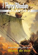 Cover-Bild zum Titel 'Atlantis 2 / 10: Sklaven der Insel' von 'Madeleine Puljic, Olaf Brill'