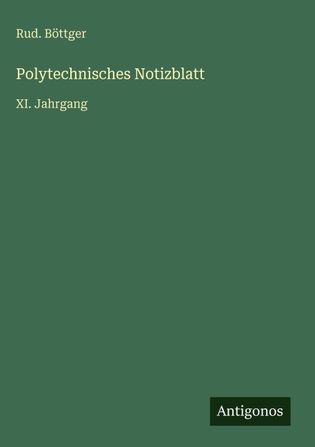 Polytechnisches Notizblatt - Rud. Böttger