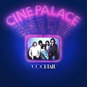 Cover-Bild zum Titel 'Cocktail' von 'Cine Palace'