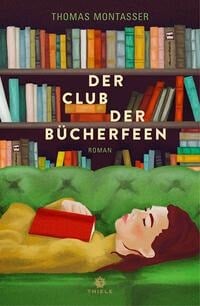 Der Club der Bücherfeen - Thomas Montasser