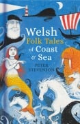 Welsh Folk Tales of Coast and Sea - Peter Stevenson