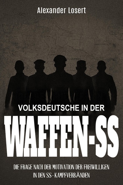 Volksdeutsche in der Waffen-SS - Alexander Losert