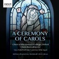 A Ceremony of Carols - Oxford Wakeford/Rees/Choir of the Queen's College