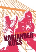 Cover-Bild zum Titel 'Korianderkuss' von 'Antje Herden'