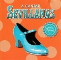 A Cantar Sevillanas - Various