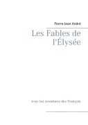 Cover-Bild zum Titel 'Les Fables de l'Élysée' von 'Pierre-Jean André'