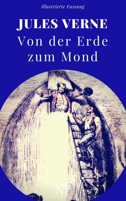 Von der Erde zum Mond - Jules Verne